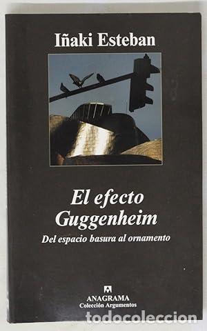Livros em segunda m&atilde;o: El efecto Guggenheim - Esteban, I&ntilde;aki