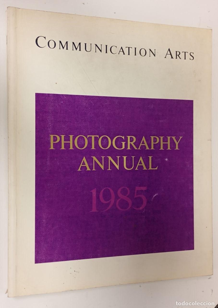 Livres: Photography Annual 1985. Communication arts - VVAA