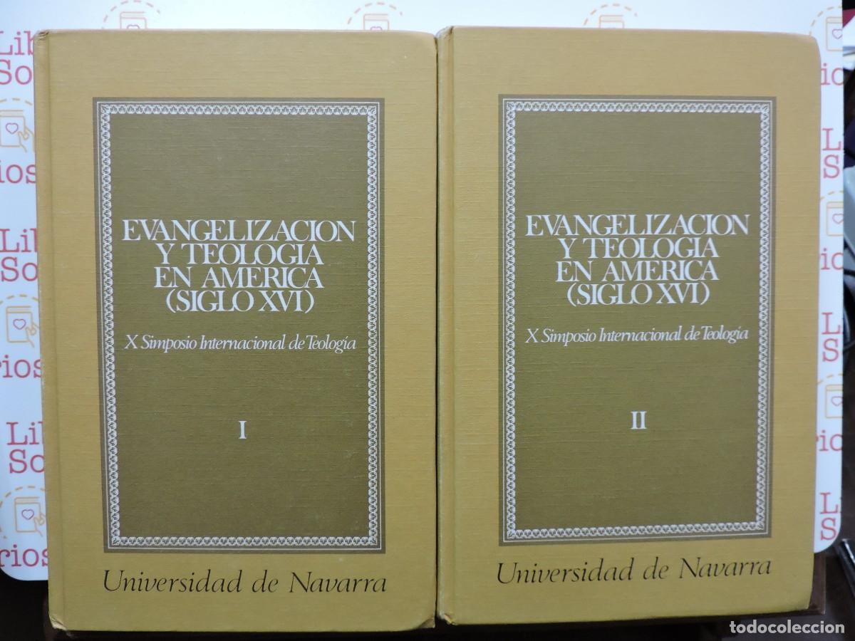 Livres: Evangelizaci&oacute;n y teolog&iacute;a en Am&eacute;rica (Siglo XVI). 2 Tomos. X Simposio Internacional de Teolog&iacute;a