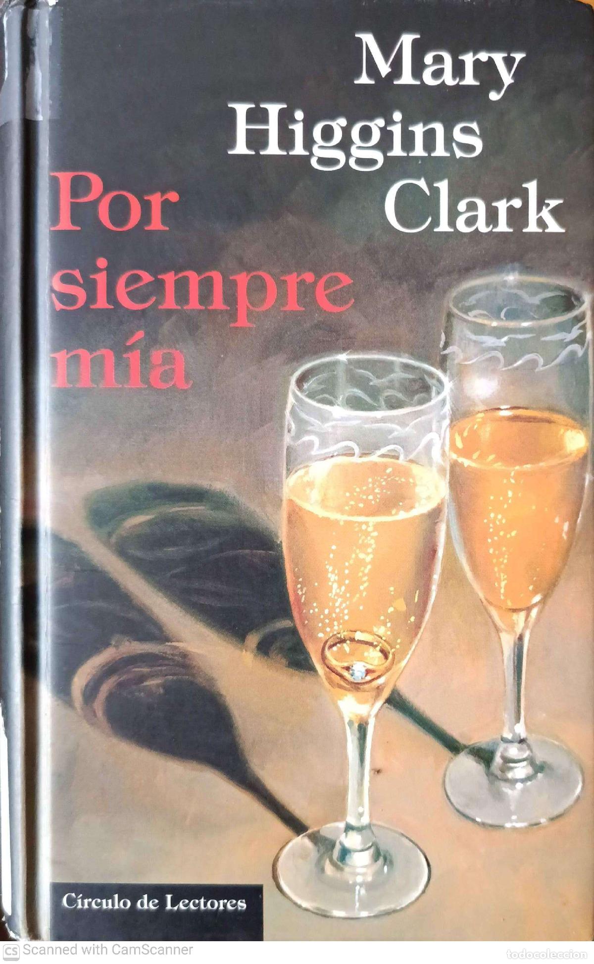 Libros: Por siempre mia - Mary Higgins Clark