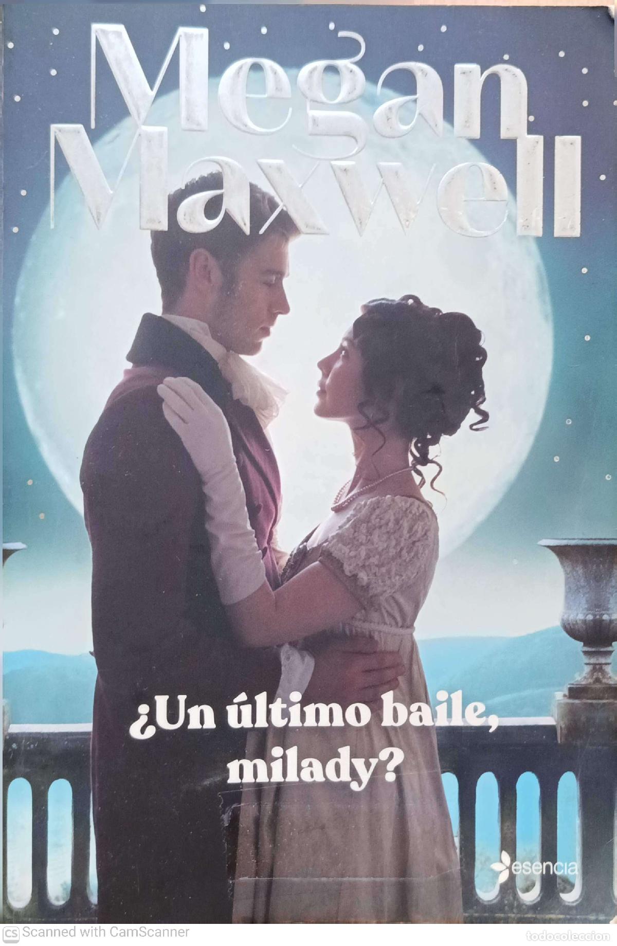 Libros: &iquest;Un &uacute;ltimo beile, milady? - Megan Maxwell