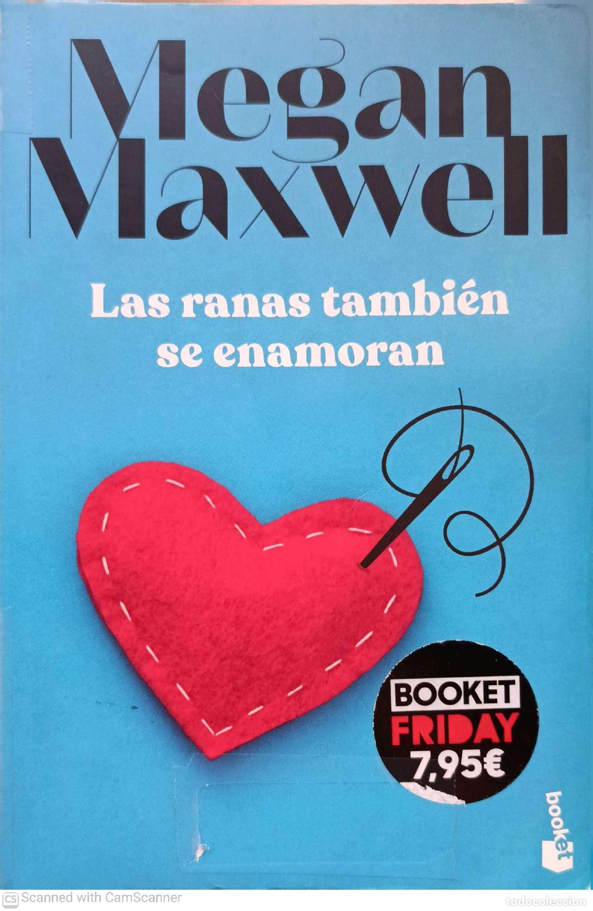 Libros: Las ranas tambi&eacute;n se enamoran - Megan Maxwell