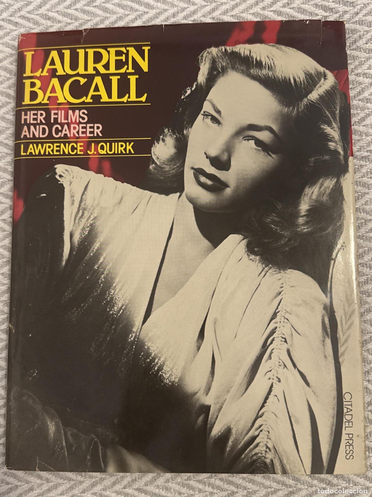 Libros: Lauren Bacall. Her films and career - Quirk, Lawrence J