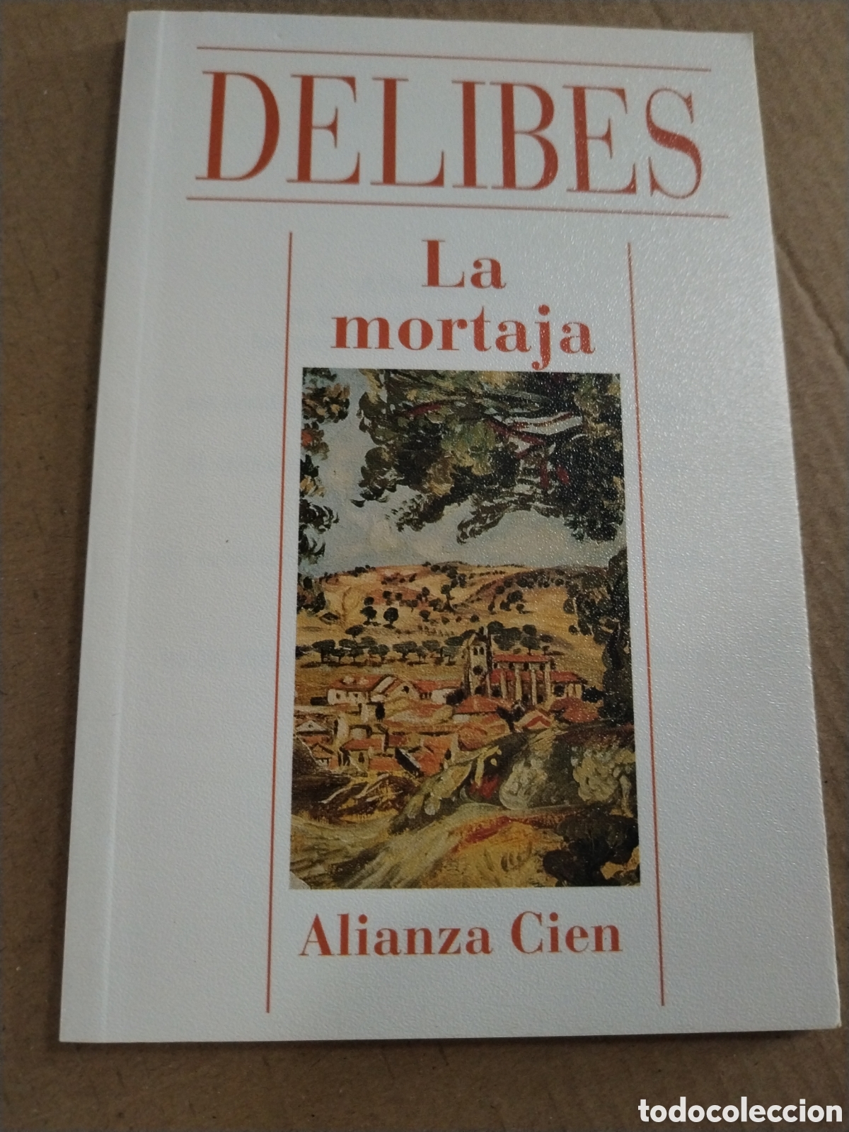 Libri di seconda mano: Delibes. La Mortaja. Alianza Cien.