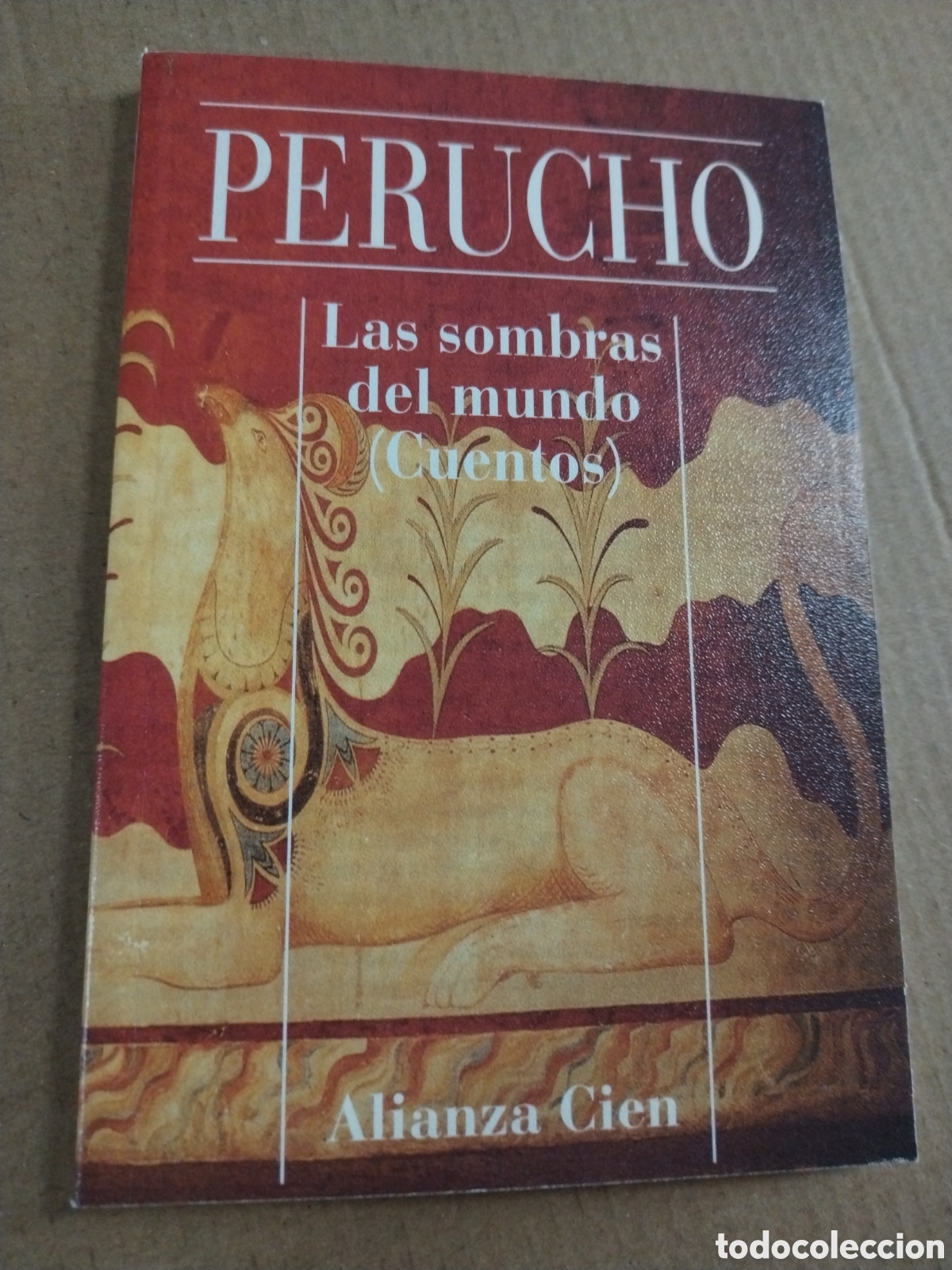 Livres: Perucho. Las sombras del mundo (Cuentos). Alianza Cien.