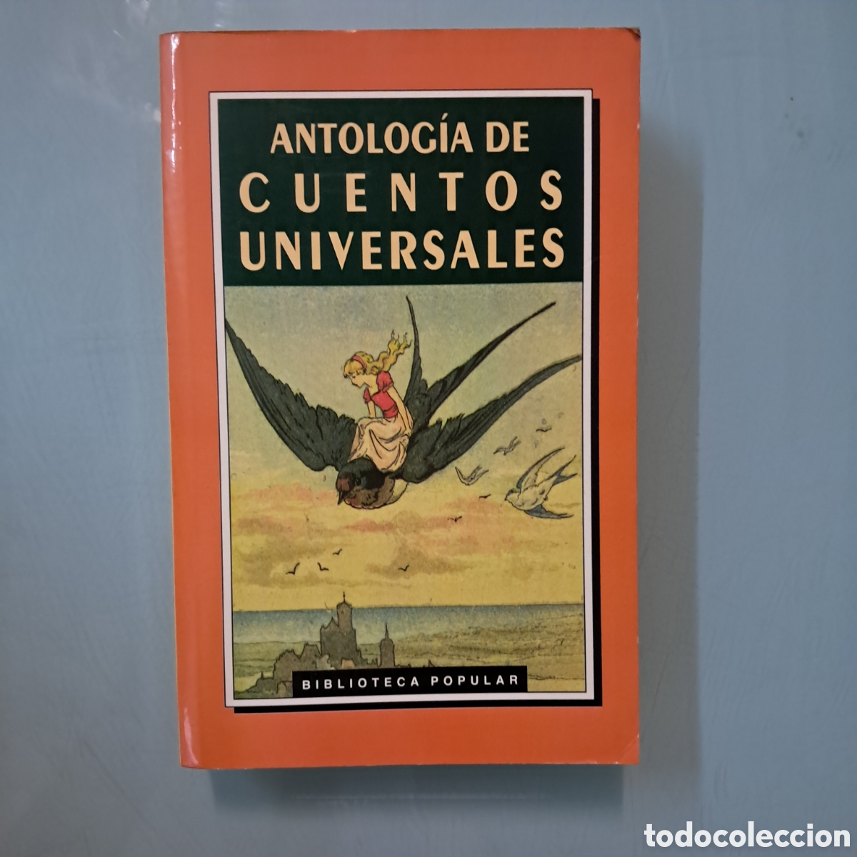 Libri di seconda mano: Antologia de Cuentos Universales, Biblioteca Popular