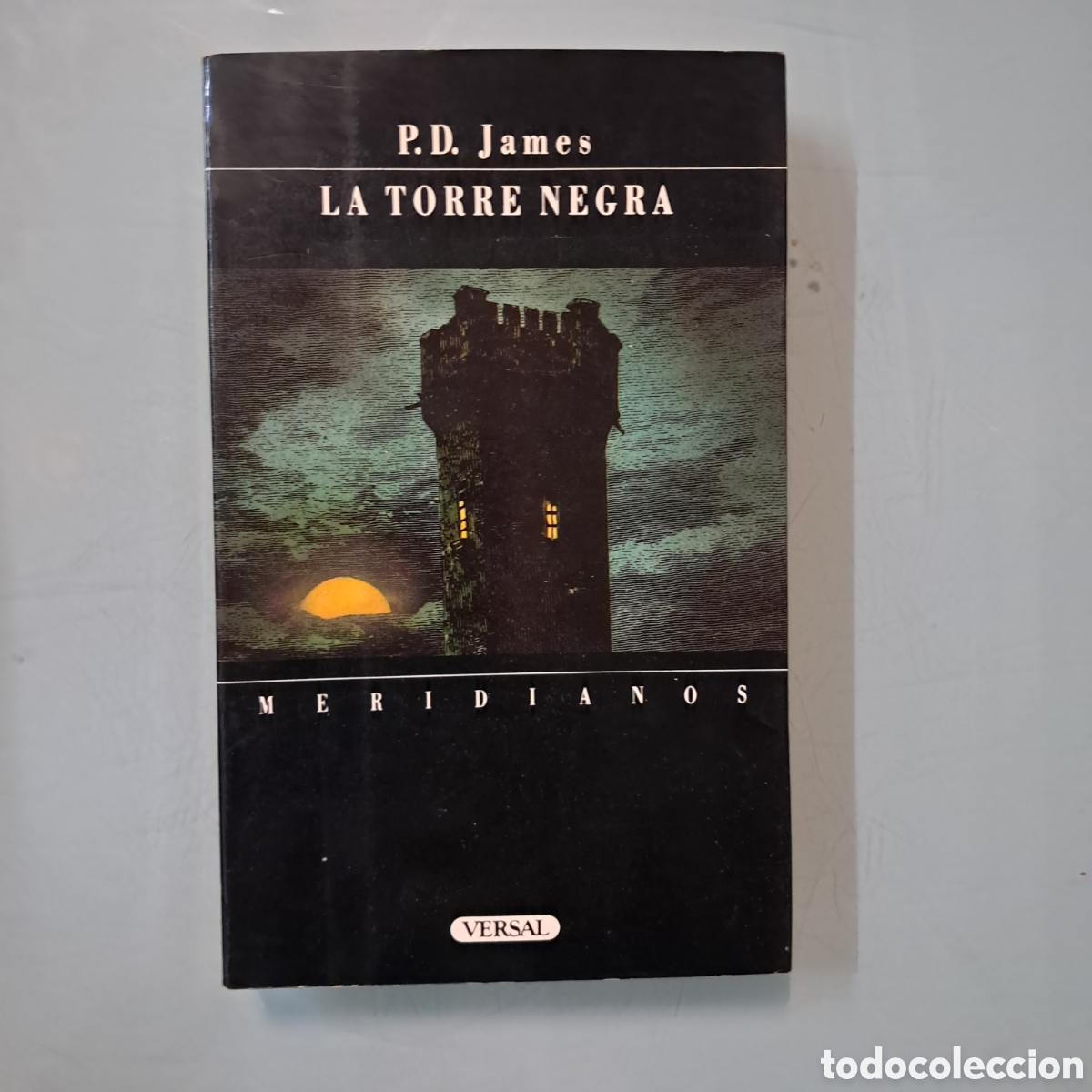 Libros: P.D.James, La torre negra, VERSAL, - Foto 1