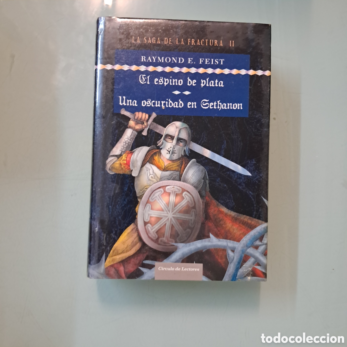 B&uuml;cher: Raymond E. Feist, La saga de la fractura, Raymond E.Feist,C&iacute;rculo de Lectores