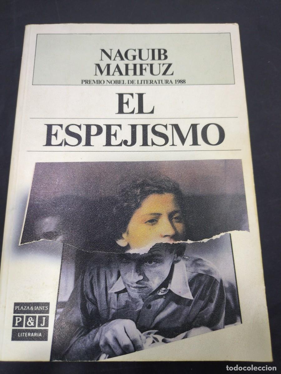 B&uuml;cher: EL ESPEJISMO NAGUIB MAHFUZ PREMIO NOBEL DE LITERATURA 1988 PLAZA Y JANES