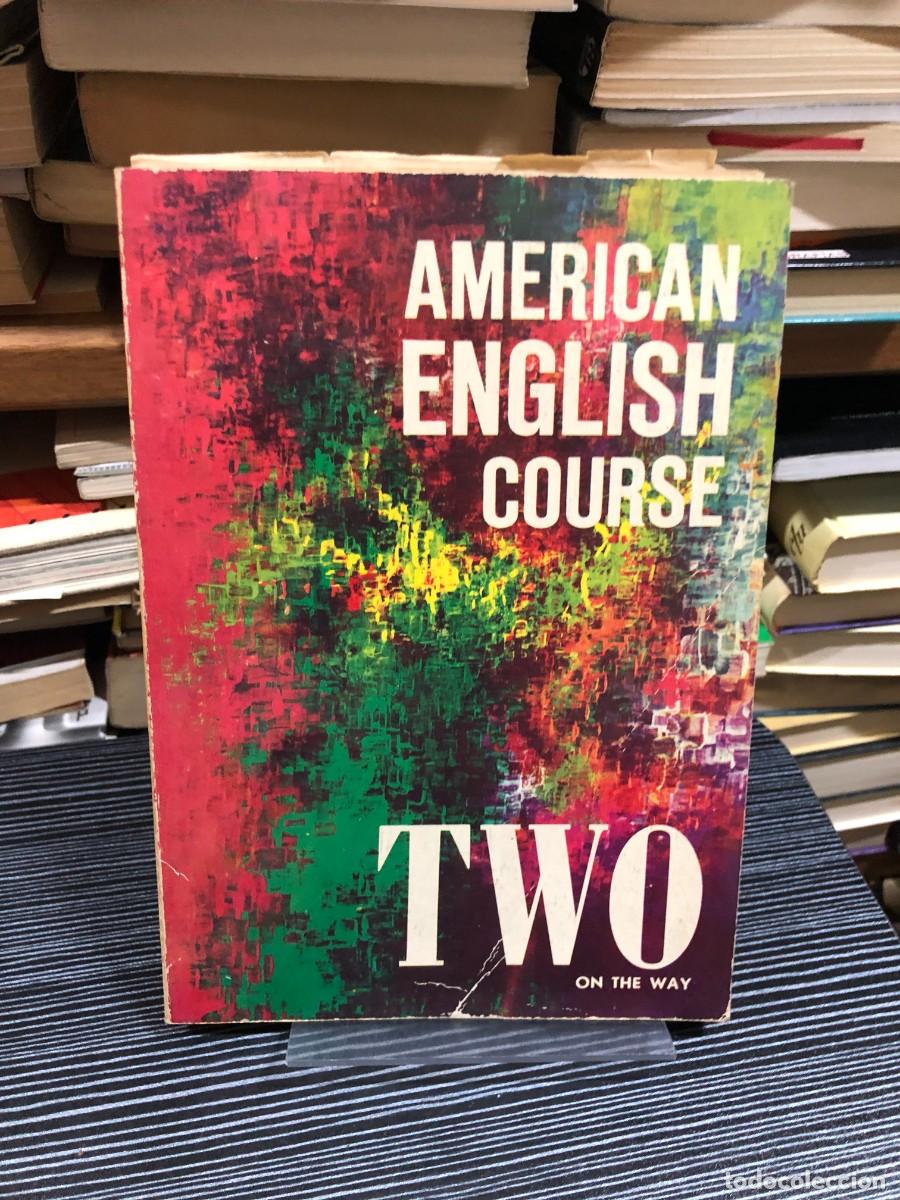 Libros: American English Course - Two (On the way)
