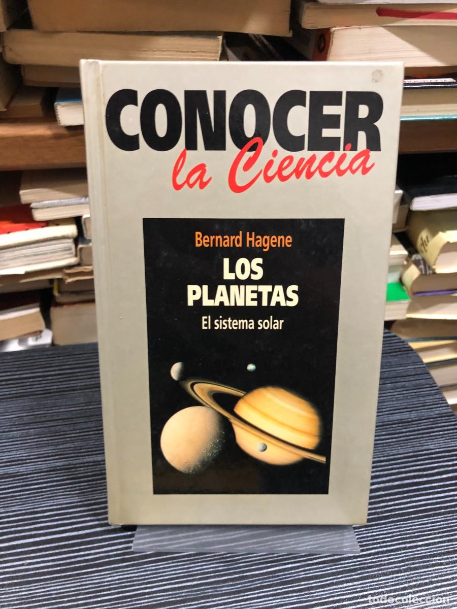 Libros: Los planetas. El sistema solar (Conocer la Ciencia) Bernard Hagene