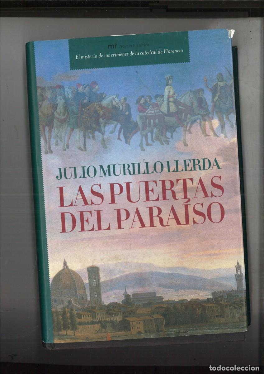 Libros: LAS PUERTAS DEL PARAISO. Julio Murillo Llerda - Foto 1