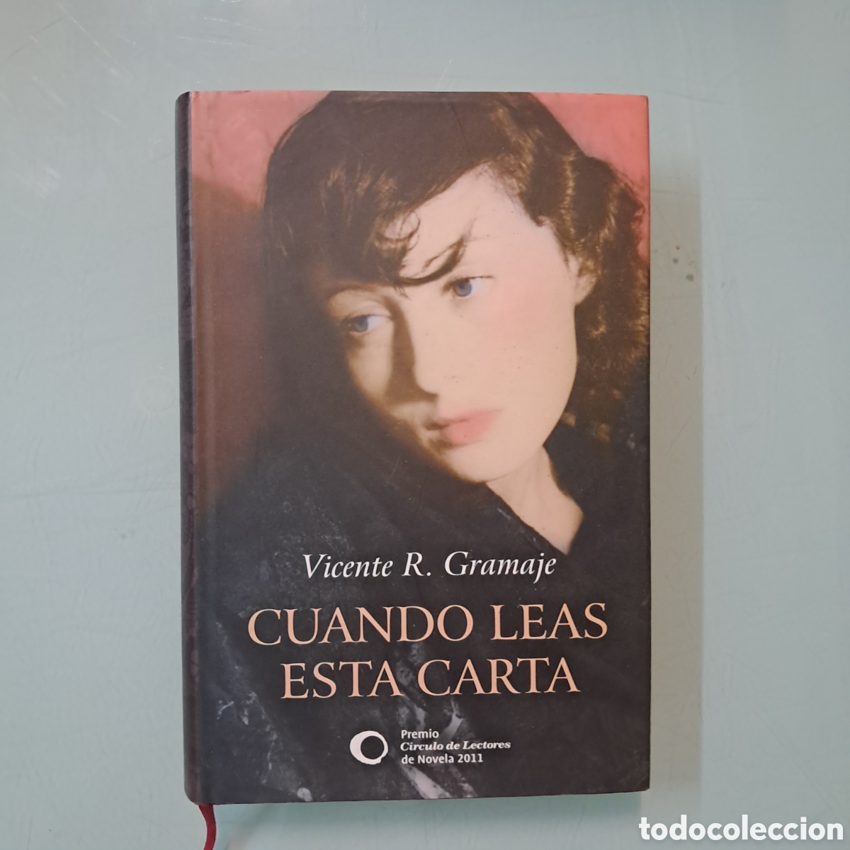 Libros: Vicente R.Gramaje, Cuando leas esta carta, C&iacute;rculo de Lectores