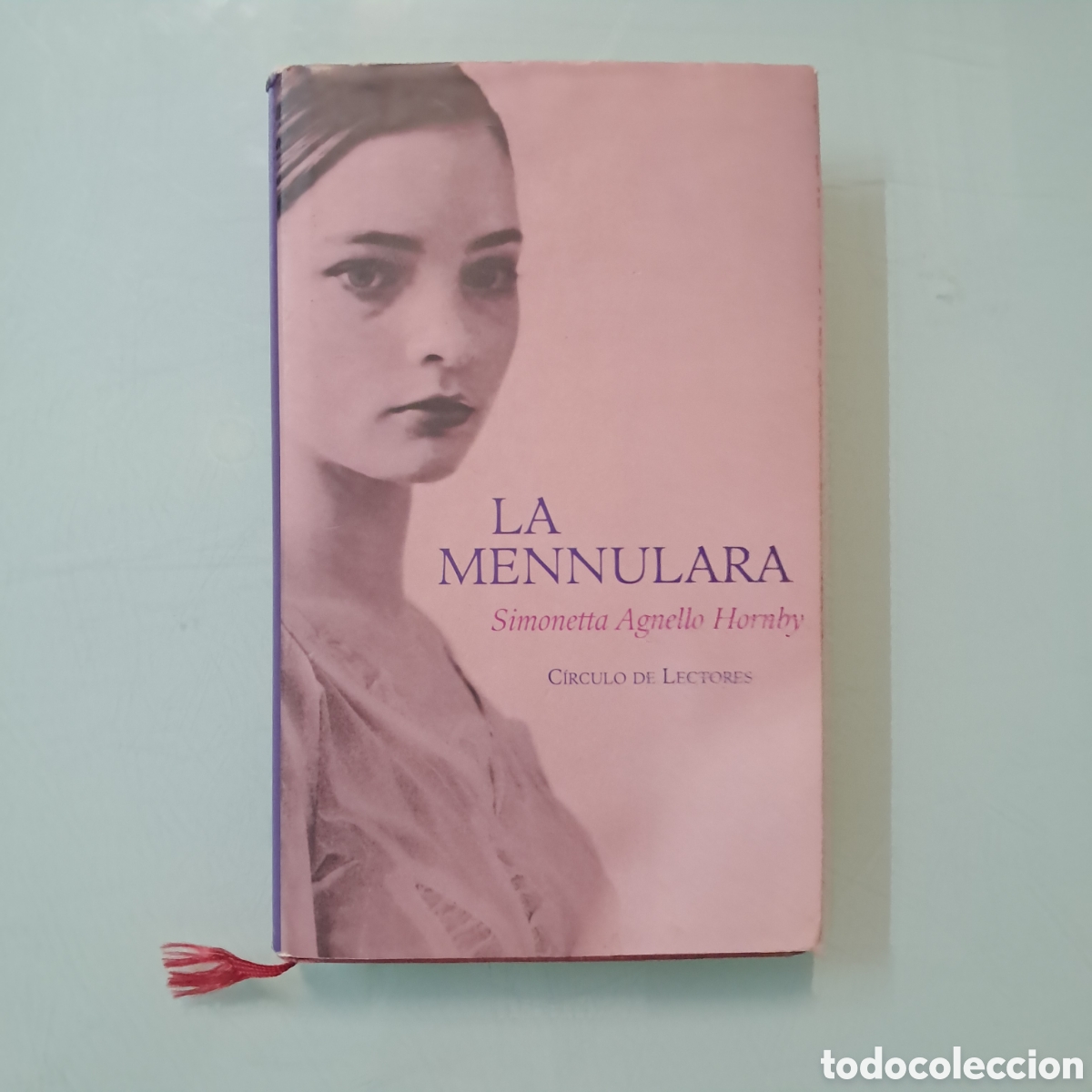 Libros: Simonetta Agnello Hirnby, La mennulara, C&iacute;rculo de Lectores - Foto 1