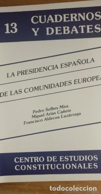 Libros: Presidencia espa&ntilde;ola de las comunidades europeas - Pedro Solbes Mira