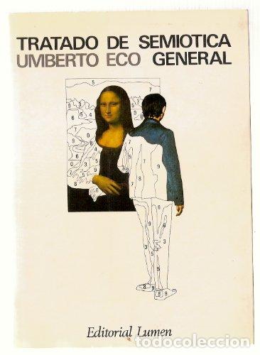 Libros: Tratado de semi&oacute;tica general - Umberto Eco