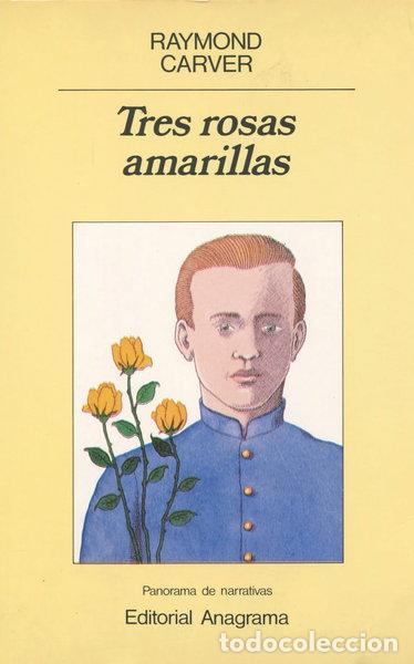 Livres: Tres rosas amarillas- 9788433931757