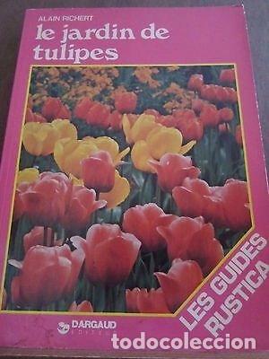 Libros: Le jardin de tulipes- 9782205017632