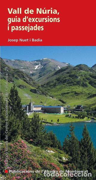 Libri di seconda mano: Vall de N&uacute;ria, guia d'excursions i passejades- 9788498834260