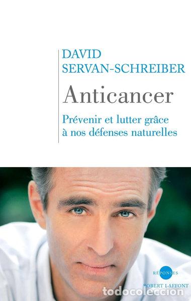 Libri di seconda mano: Anticancer: Pr&eacute;venir et lutter gr&acirc;ce &agrave; nos d&eacute;fenses naturelles- 9782221108710