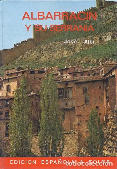 Libros: Albarrac&iacute;n y su serran&iacute;a- 9788424144234