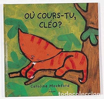 Livros em segunda m&atilde;o: O&ugrave; cours-tu, Cl&eacute;o ?- 9782745903679