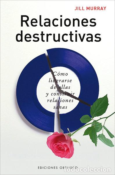 Libros: Relaciones destructivas- 9788497771313