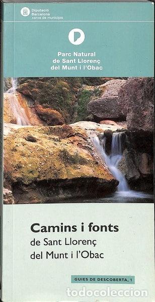 Libros: Camins i fonts de Sant Lloren&ccedil; del Munt i l'Obac- 9788477949954