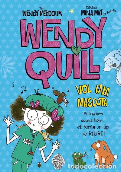 Livres: Wendy Quill vol una mascota- 9788499065687