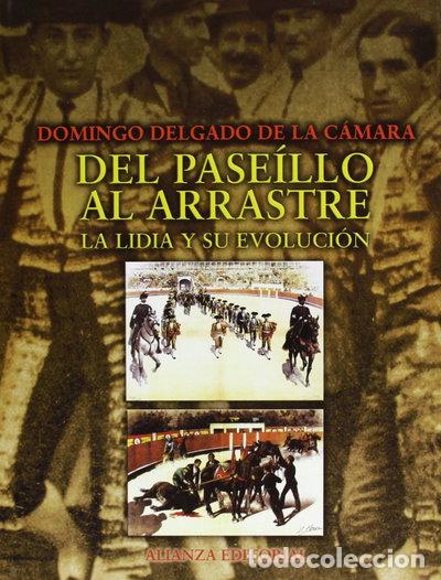 Libri di seconda mano: Del pase&iacute;llo al arrastre- 9788420643007