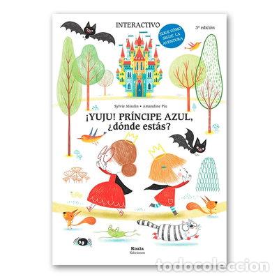 books: &iexcl;Yuju! Pr&iacute;ncipe Azul, &iquest;d&oacute;nde est&aacute;s?- 9788494634048