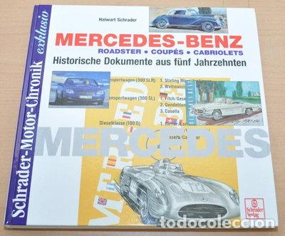 Libros: Schrader Motor-Chronik exklusiv: Mercedes Benz Roadster, Coup&eacute;s und Cabriolets- 9783613871588