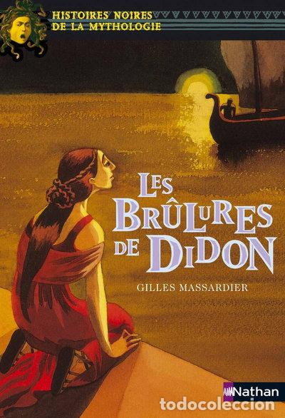 books: Les br&ucirc;lures de Didon- 9782092506462