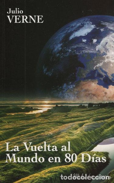 B&uuml;cher: La vuelta al mundo en 80 d&iacute;as- 9789871093557