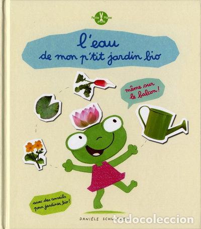B&uuml;cher: L'eau de mon p'tit jardin bio- 9782361540197