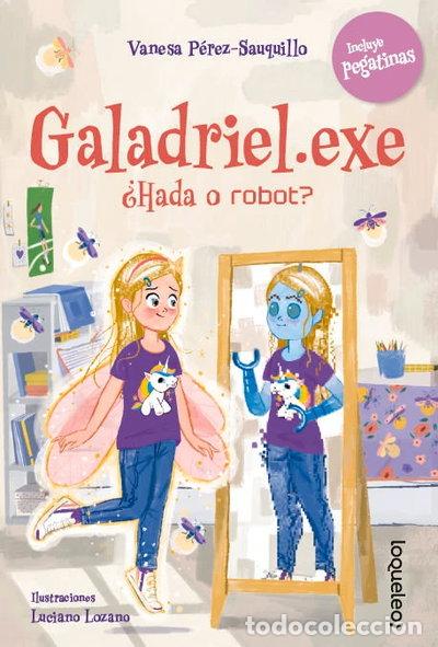 Livres: GALADRIEL EXE HADA O ROBOT- 9788491225416