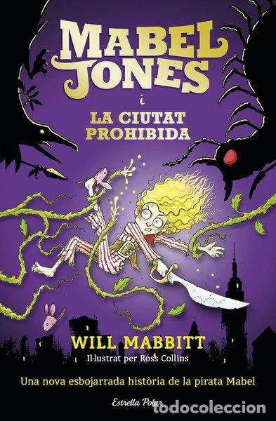 Libros: Mabel Jones i la ciutat prohibida- 9788491371878