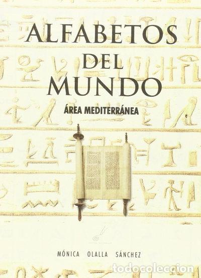 Libros: Alfabetos del mundo (&Aacute;rea mediterr&aacute;nea)- 9788493070632