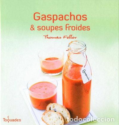 Libri di seconda mano: Gaspachos et soupes froides- 9782754035835