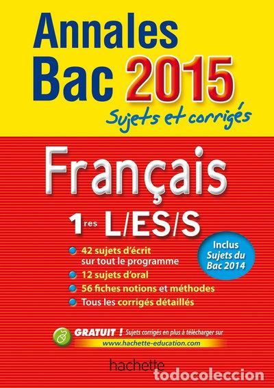 Libri di seconda mano: Annales Bac Fran&ccedil;ais 1e L-ES-S: Sujets et corrig&eacute;s- 9782011714268