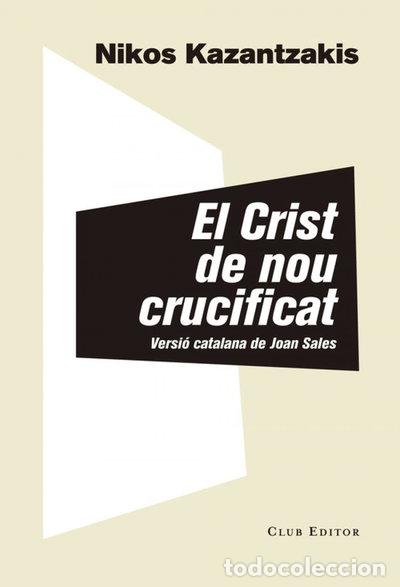 Livres: El Crist de nou crucificat- 9788473292313