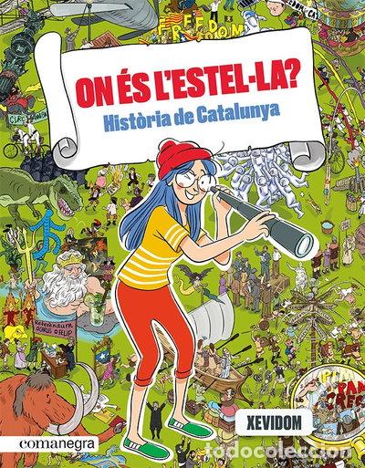 Livres: ON ES L'ESTEL&middot;LA HISTORIA DE CATALUNYA- 9788418857553