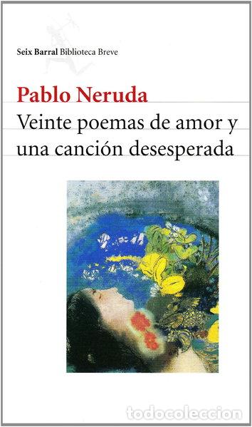 books: Veinte poemas de amor y una canci&oacute;n desesperada- 9788432207730