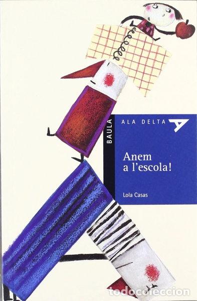 B&uuml;cher: Anem a l'escola!- 9788447914296