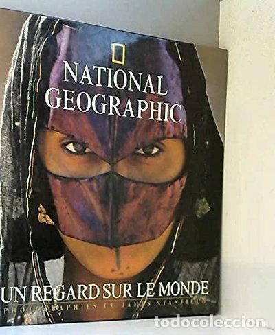 B&uuml;cher: National Geographic: Un regard sur le monde- 9782744137723