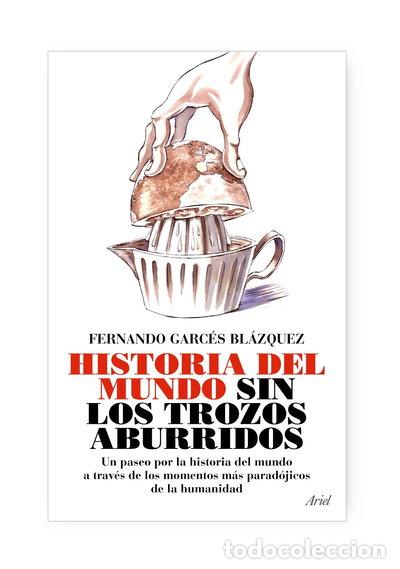 B&uuml;cher: La historia del mundo sin los trozos aburridos- 9788434488076