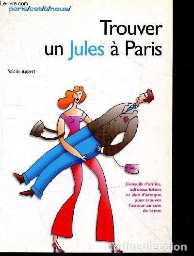 B&uuml;cher: Trouver un Jules &agrave; Paris- 9782840963103
