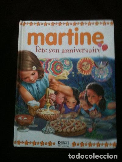 B&uuml;cher: Martine f&ecirc;te son anniversaire- 9782731241853