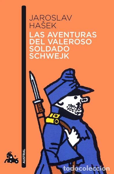 B&uuml;cher: Las aventuras del valeroso soldado Schwejk- 9788423342297