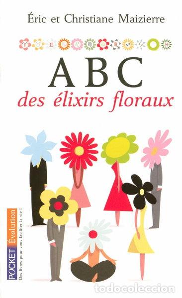 B&uuml;cher: Abc des &eacute;lixirs floraux- 9782266176835